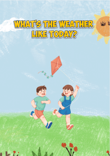 What's the Weather Like Today?